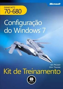 Certificação Windows 7 - Exame 70-680 (2010)