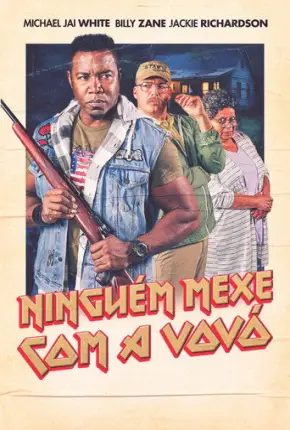 Ninguém Mexe com a Vovó